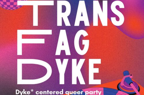 Trans Fag Dyke Queer Party Berlin