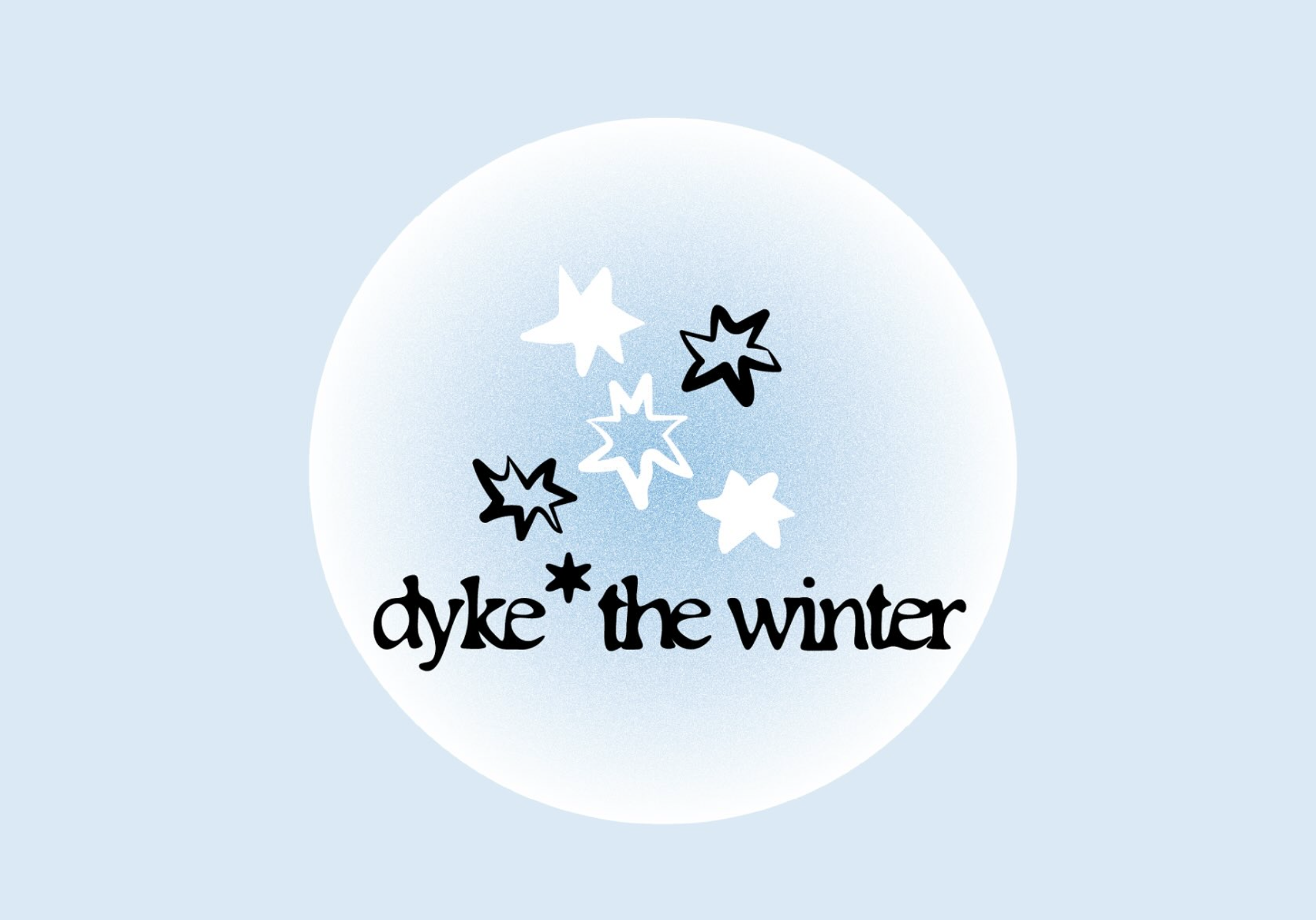 Dyke the Winter